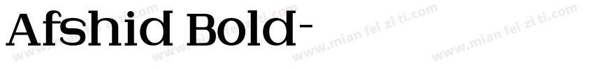 Afshid Bold字体转换